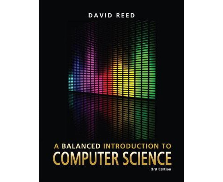 A Balanced Introduction to Computer Science