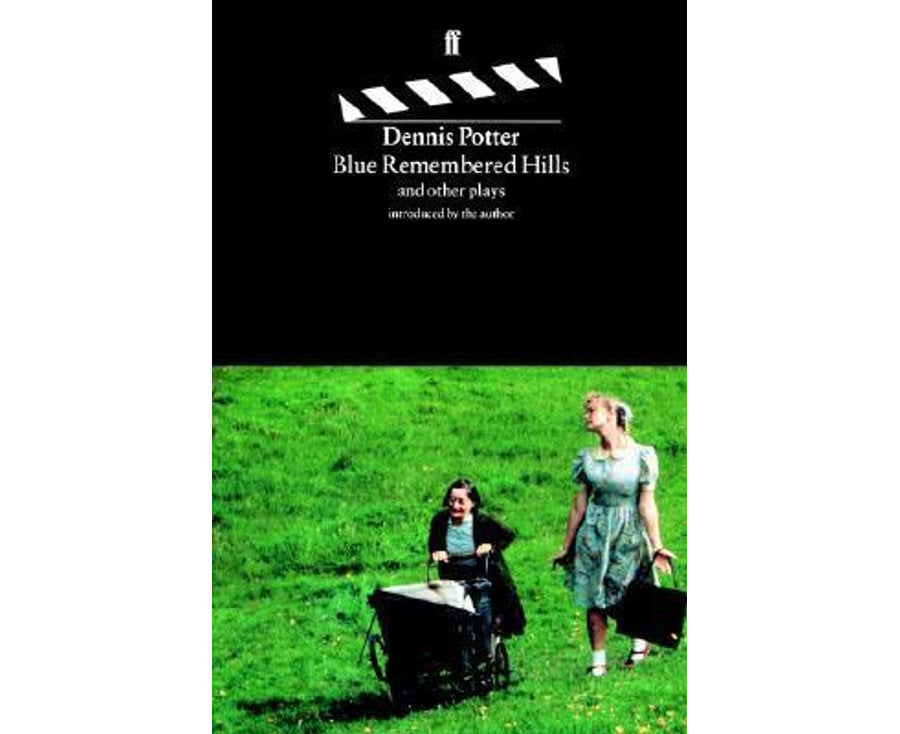 Blue remembered hills and other plays