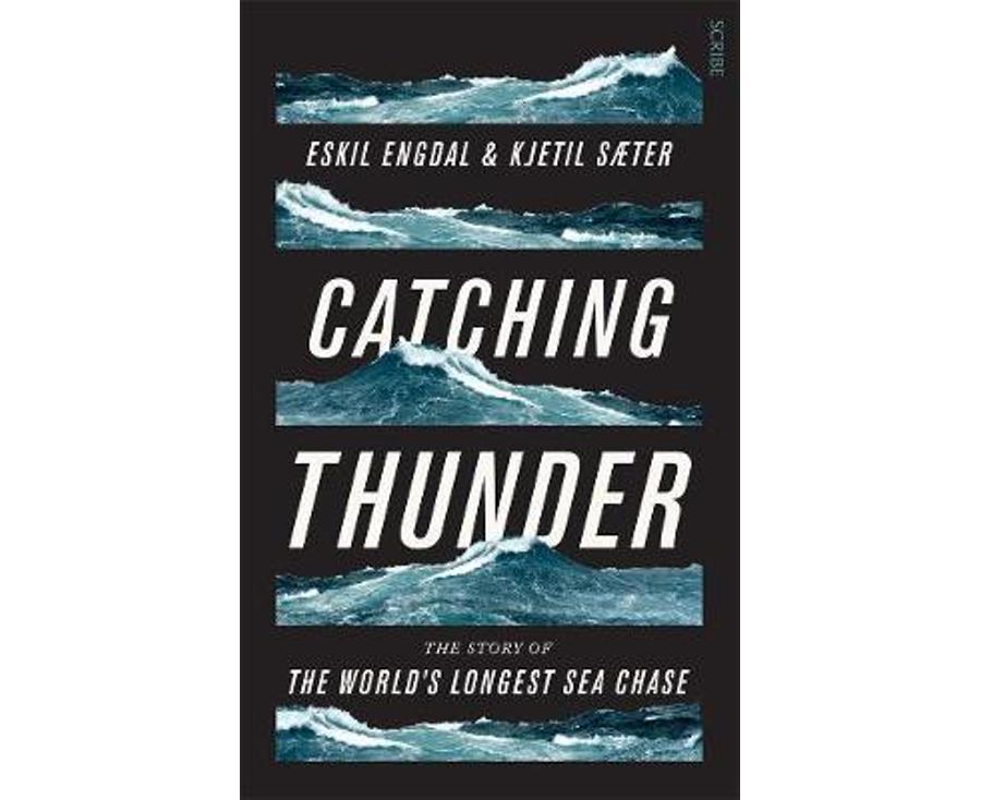 Catching thunder: The True Story of the World's Longest Sea Chase
