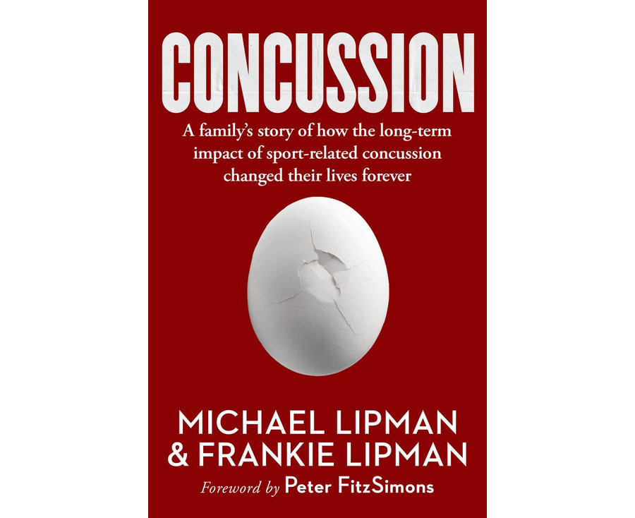 Concussion, A family's story of how the long-term impact of sport-related concussion changed their lives forever