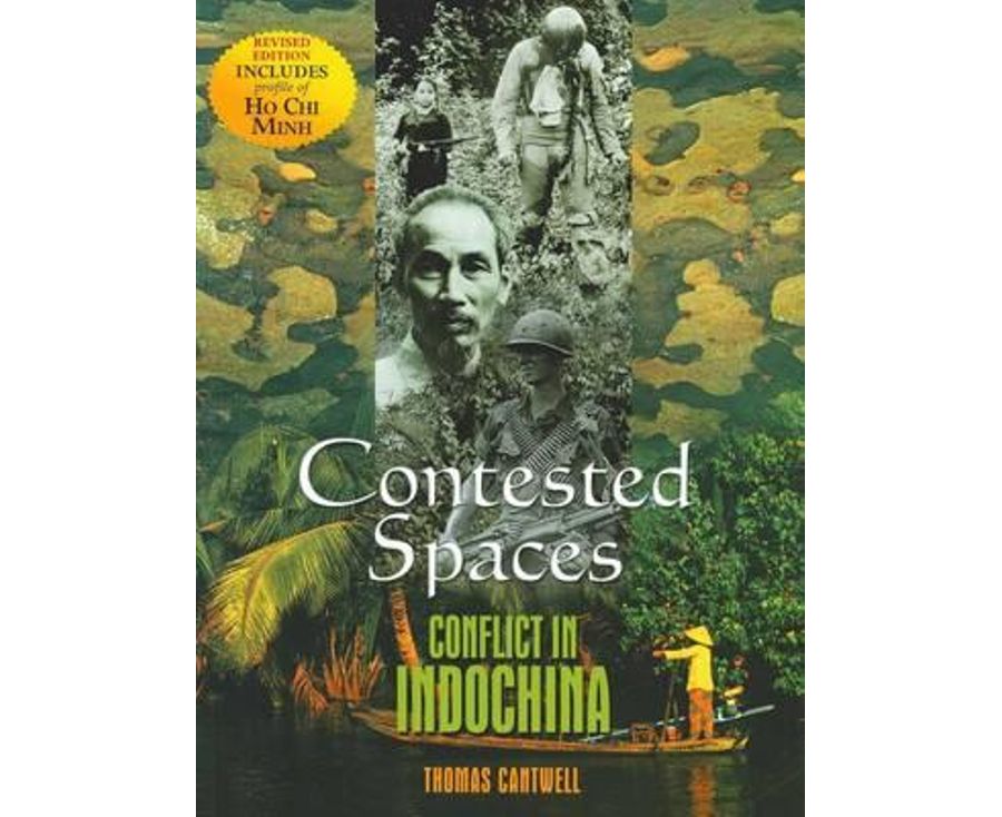 Contested Spaces: Conflict in Indochina