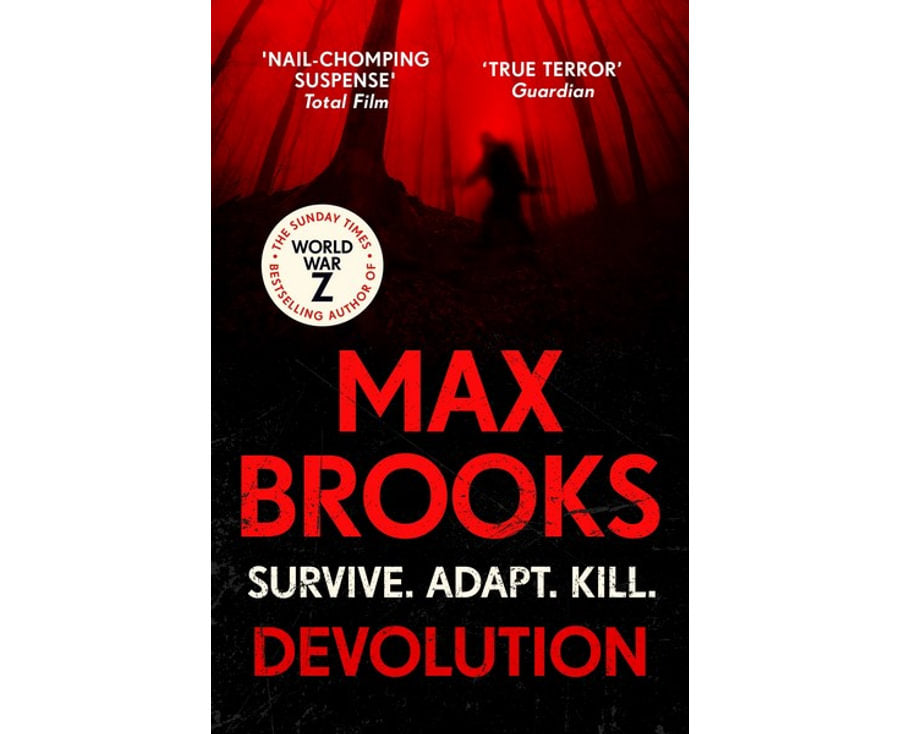 Devolution: From the bestselling author of World War Z