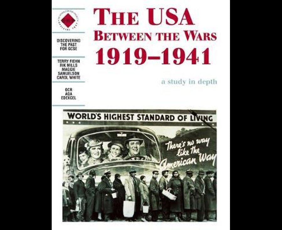 USA Between the Wars 1919-1941: Student's Book (Discovering the Past for GCSE) (Discovering the Past for GCSE)