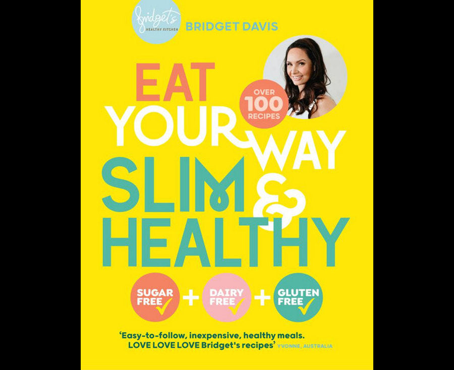 Eat your way slim & Healthy
