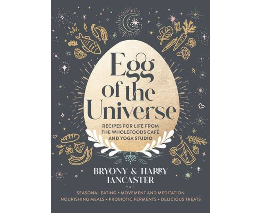 Egg of the Universe: From the community kitchen cafe and yoga studio