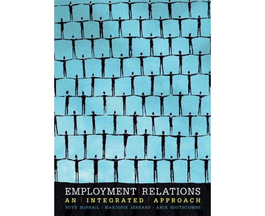 Employment Relations: An Integrated Approach