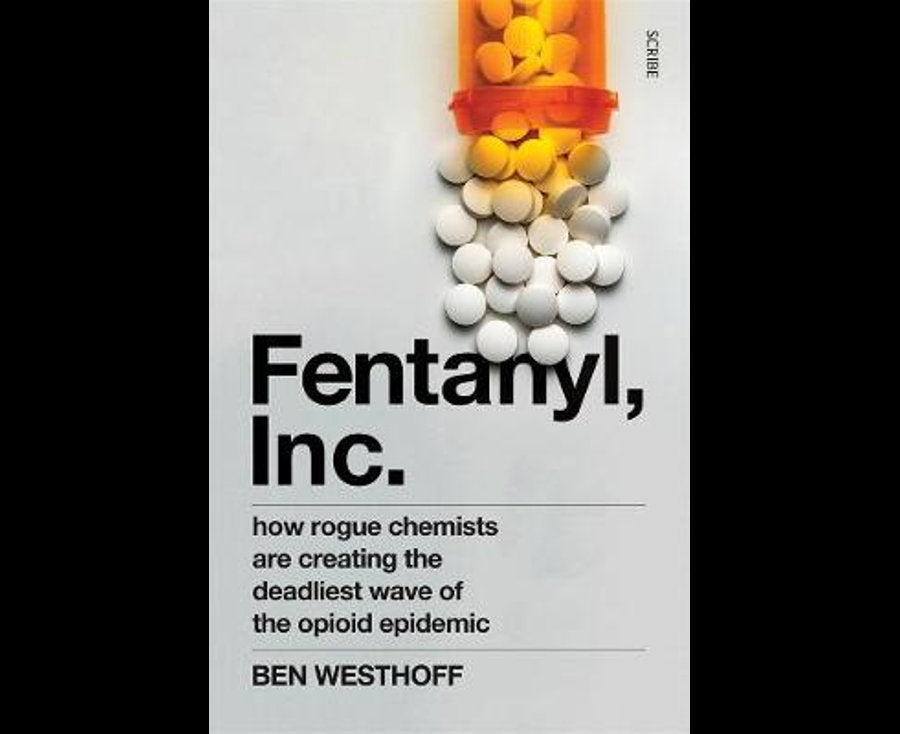 Fentanyl, Inc. (paperback)