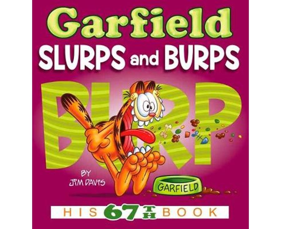 Garfield Slurps and Burps
