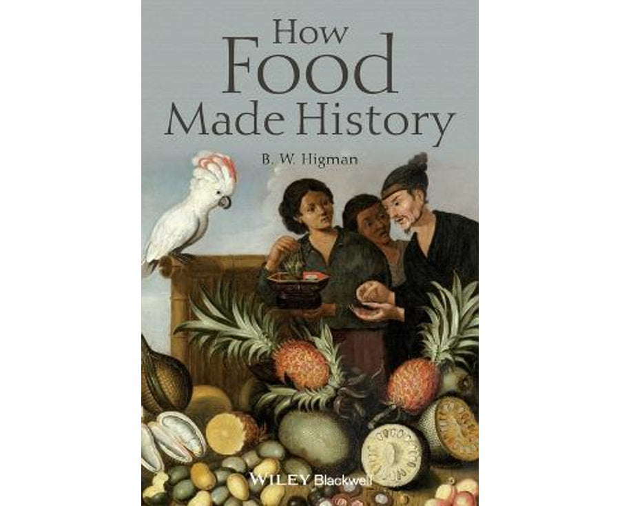 How Food Made History