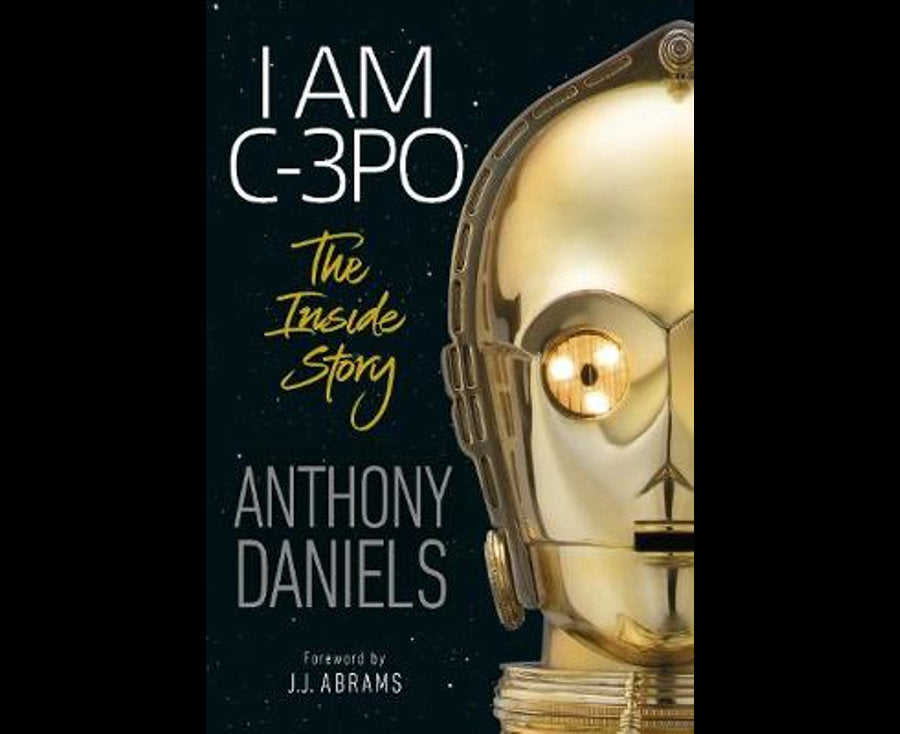 I Am C-3PO - The Inside Story