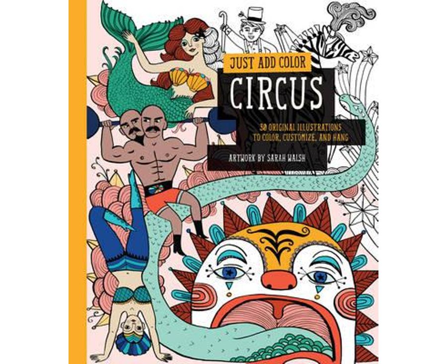 JUST ADD COLOR CIRCUS