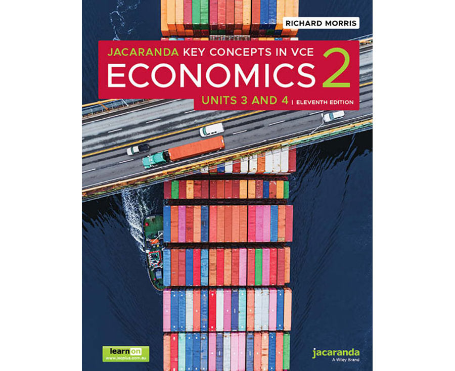 Jacaranda Key Concepts in VCE Economics 2 Units 3 and 4 11e learnON and Print (Economics Down Under Series)