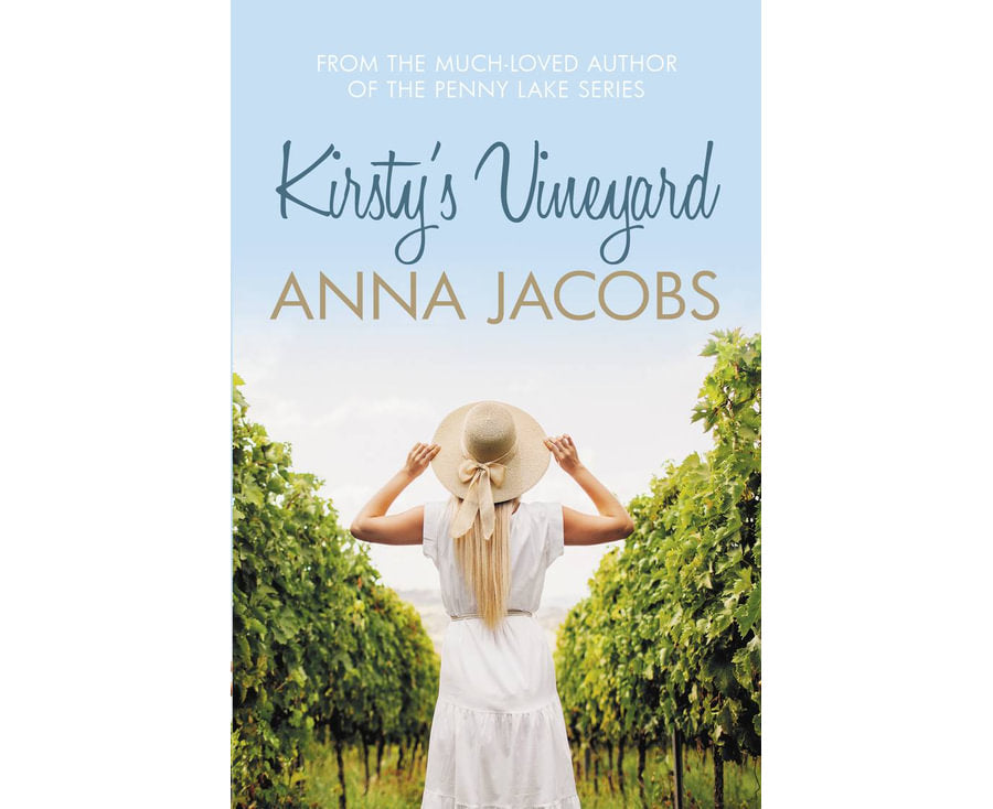 Kirsty's Vineyard: A heart warming story from the million-copy bestselling author