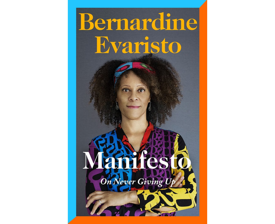 Manifesto: A radically honest and inspirational memoir from the Booker Prize winning author of Girl, Woman, Other