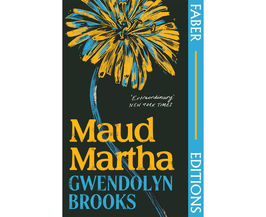 Maud Martha (Faber Editions)