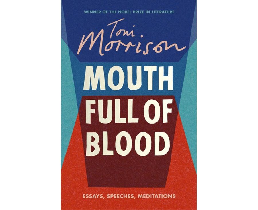 Mouth Full of Blood, Essays, Speeches, Meditations