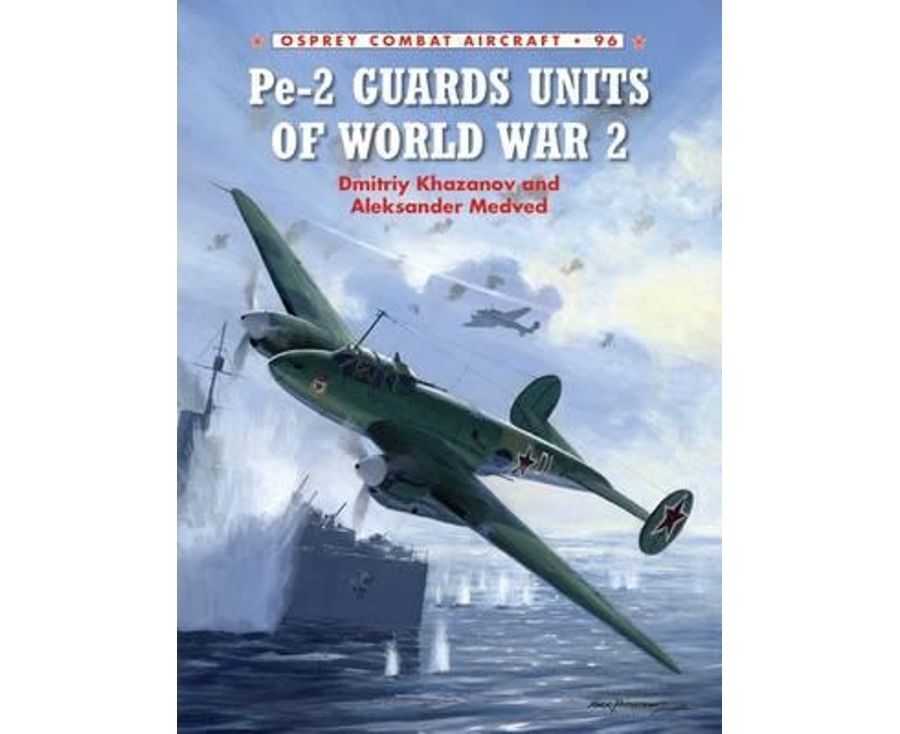Pe-2 Guards Units of World War 2