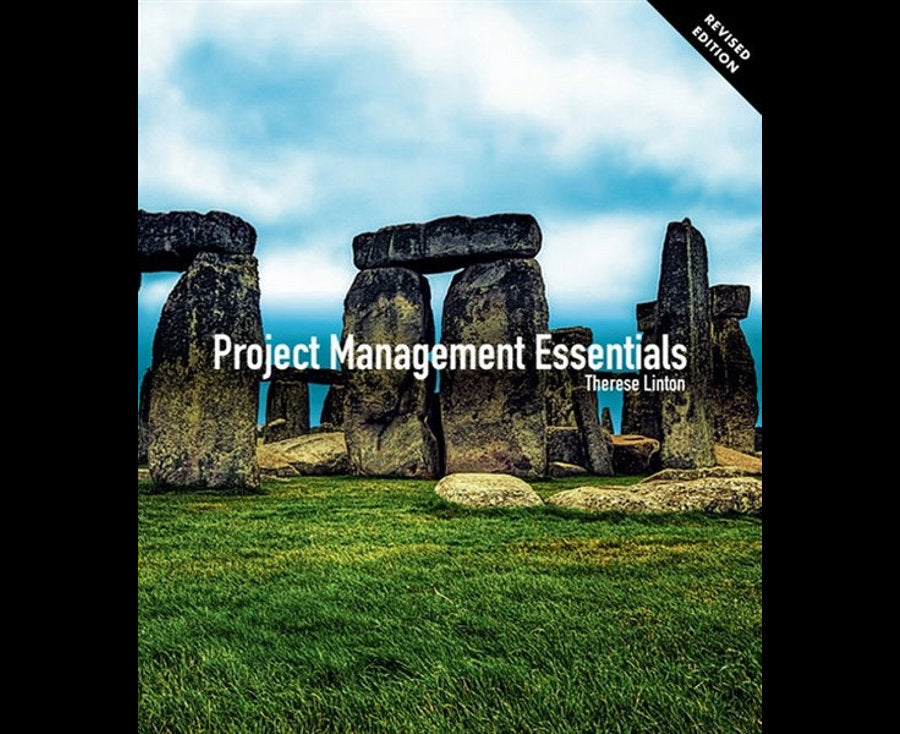 Project Management Essentials Revised Edition