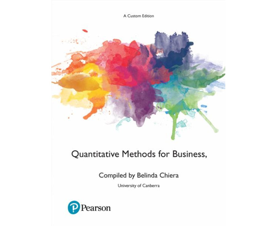 Quantitative Methods For Business (custom Edition)