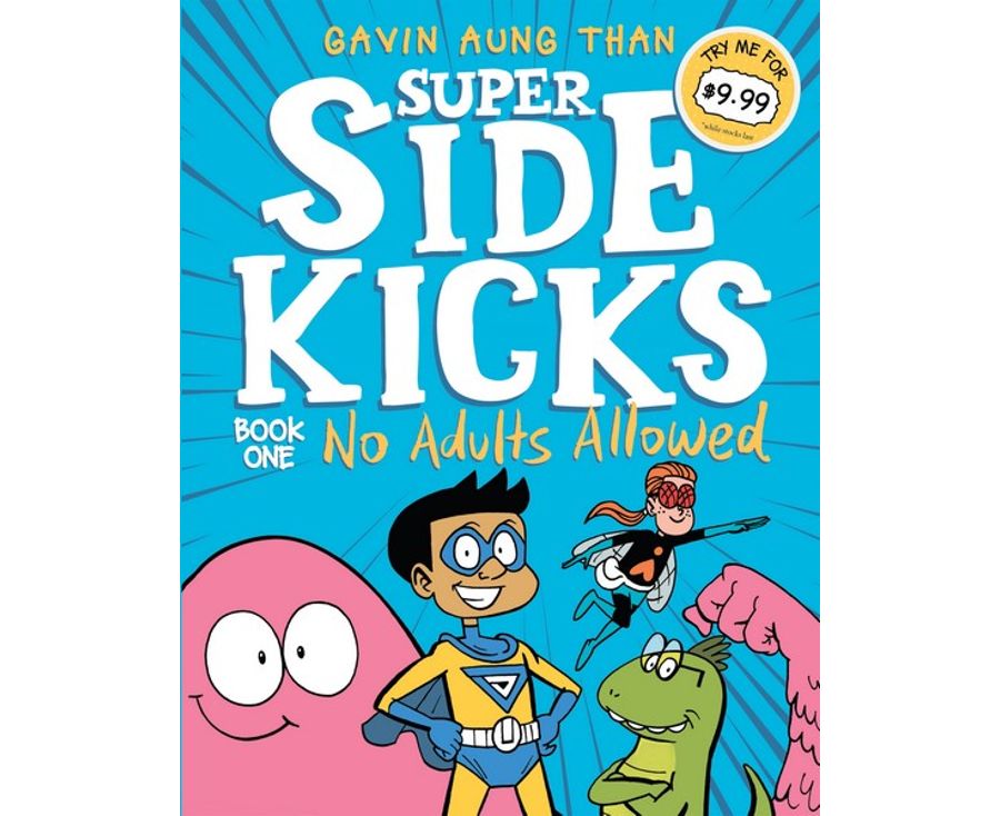 Super Sidekicks 1: No Adults Allowed