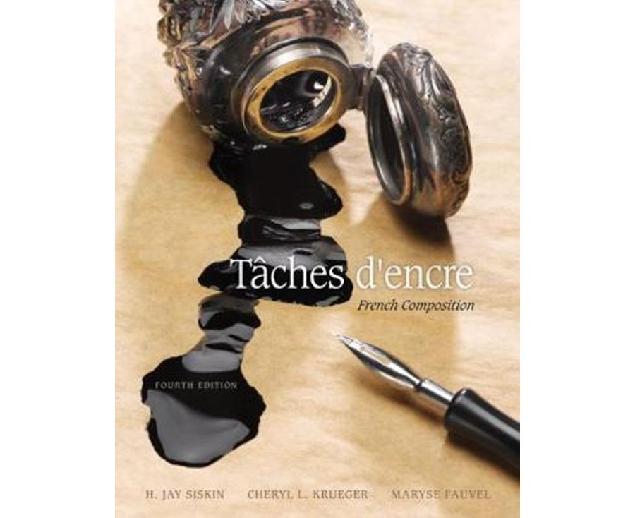 Taches d'encre: French Composition (World Languages)