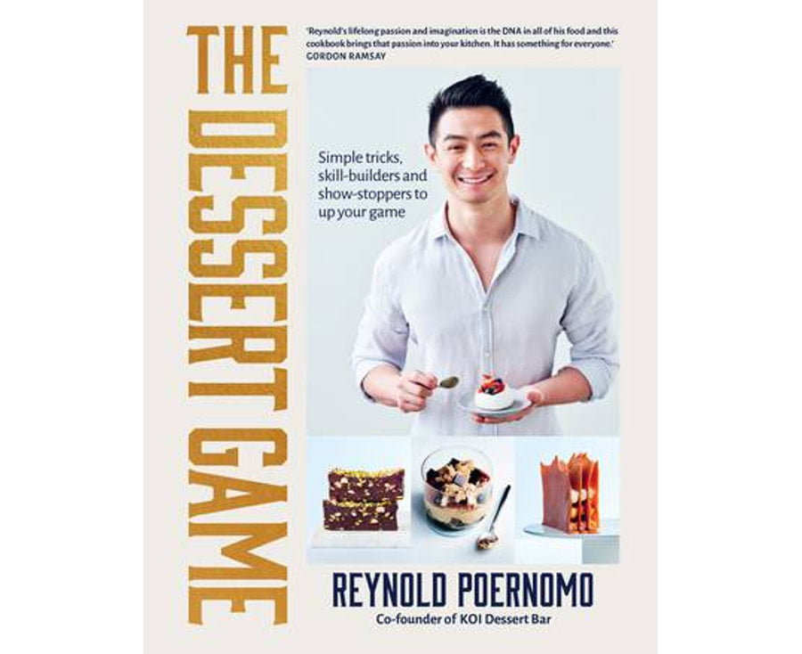 The Dessert Game: Simple tricks, skill-builders and showstoppers to up your game