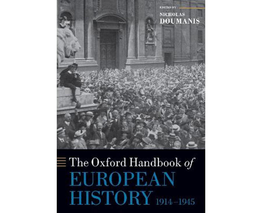 The Oxford handbook of European history, 1914-1945