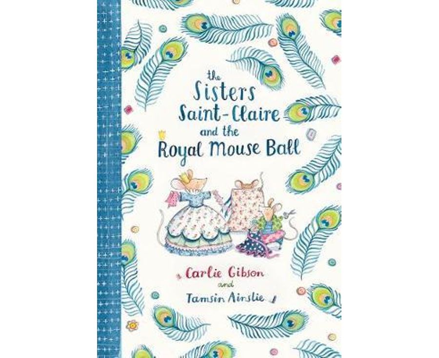 The Sisters Saint-Claire and the Royal Mouse Ball