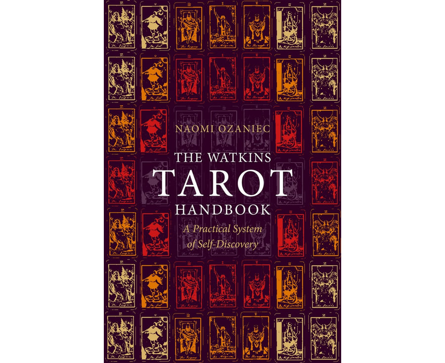 The Watkins Tarot Handbook: A Practical System of Self-Discovery