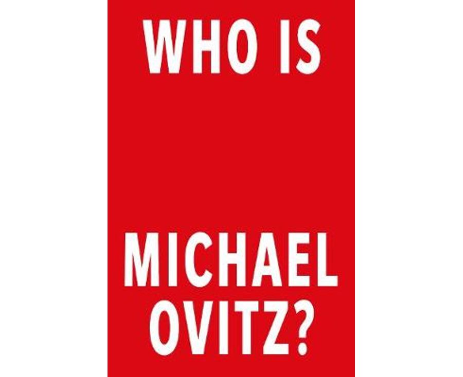 Who Is Michael Ovitz?: A Memoir
