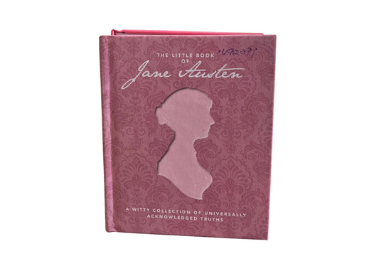 The Little Book of Jane Austen: A Witty Collection of Universally Acknowledged Truths (Little Book Of…)