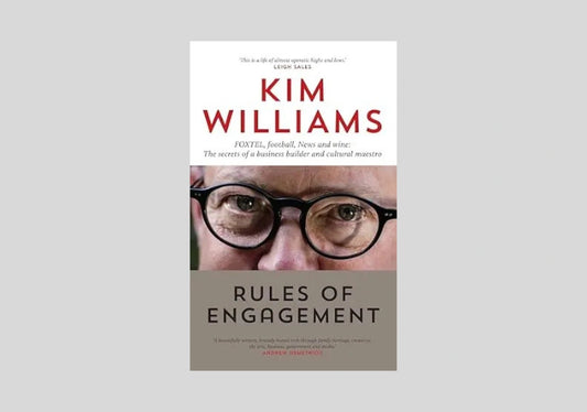 Rules of Engagement: FOXTEL, football, News and wine: The secrets of a business builder and cultural maestro