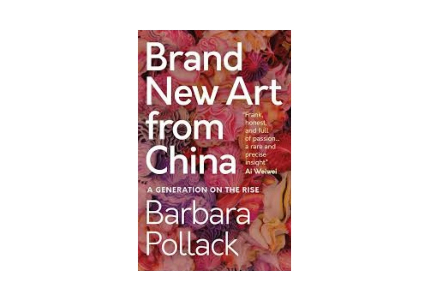 Brand New Art From China: A Generation on the Rise (T&T Clark Enquiries in Theological Ethics, 13)