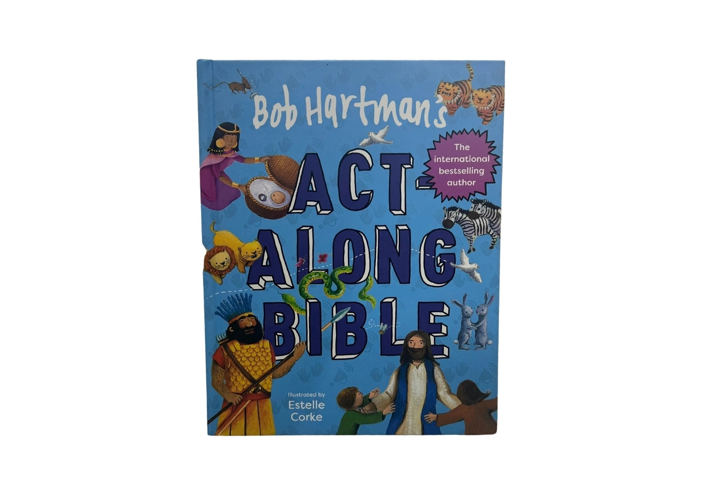 Bob Hartman's Act-Along Bible