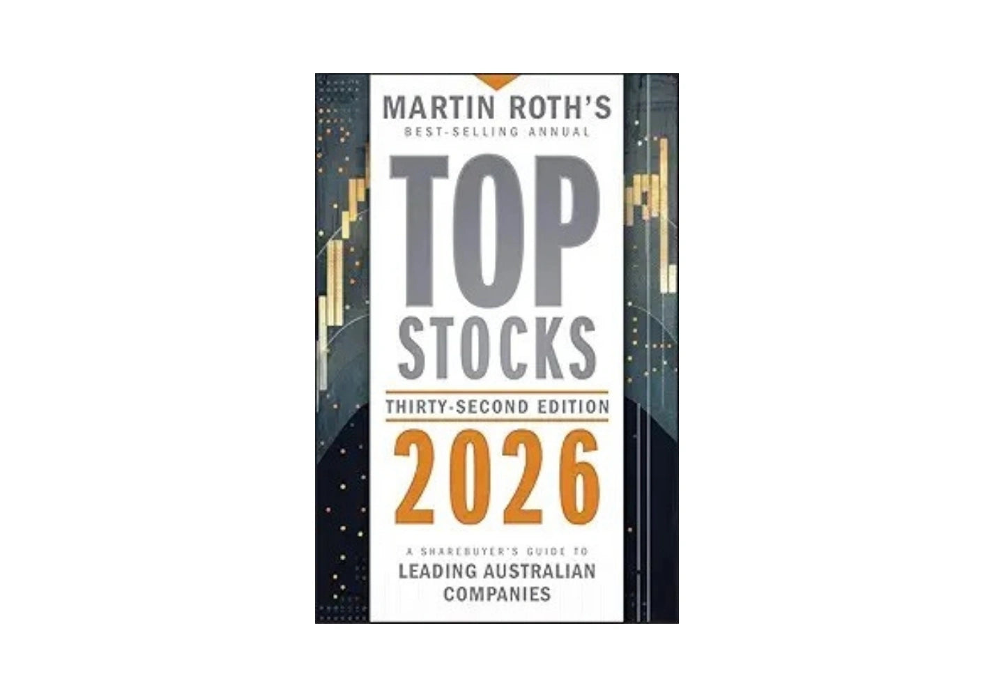 Top Stocks 2026: A Sharebuyer's Guide to Leading Australian Companies