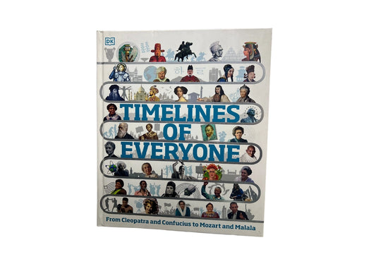Timelines of Everyone (DK Children's Timelines)