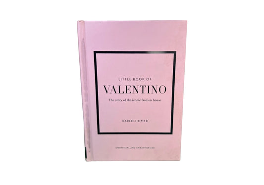Little Book of Valentino: The story of the iconic fashion house (Little Books of Fashion)