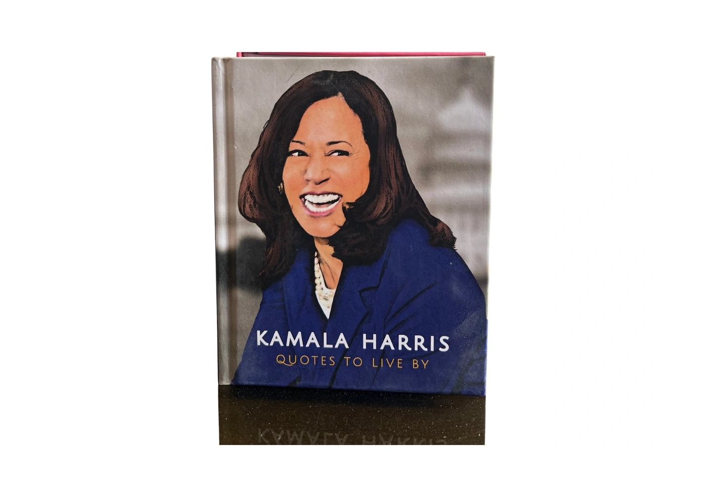 Kamala Harris: Quotes to Live By (The Little Book