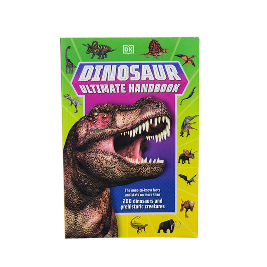 Dinosaur Ultimate Handbook: The Need-To-Know Facts and Stats on Over 150 Different Species