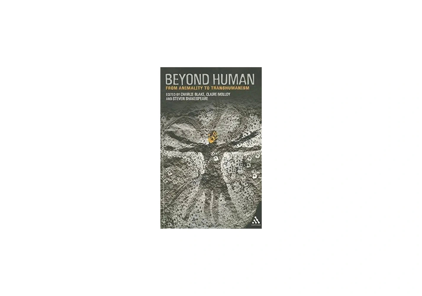 Beyond Human: From Animality to Transhumanism