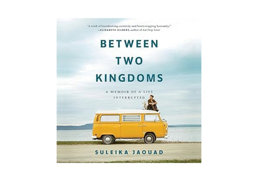 Between Two Kingdoms: A Memoir of a Life Interrupted