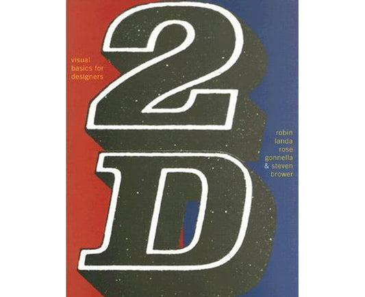 2D: Visual Basics For Designers