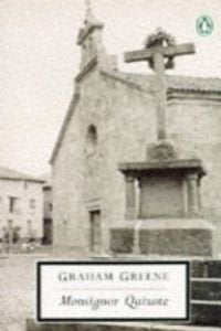 Monsignor Quixote (Penguin Twentieth Century Classics S.)