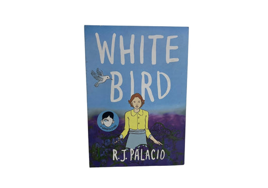 White Bird: A Wonder Story (A Graphic Novel)