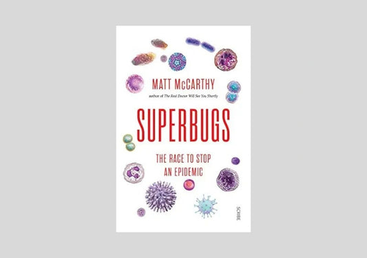 Superbugs: The Race to Stop an Epidemic