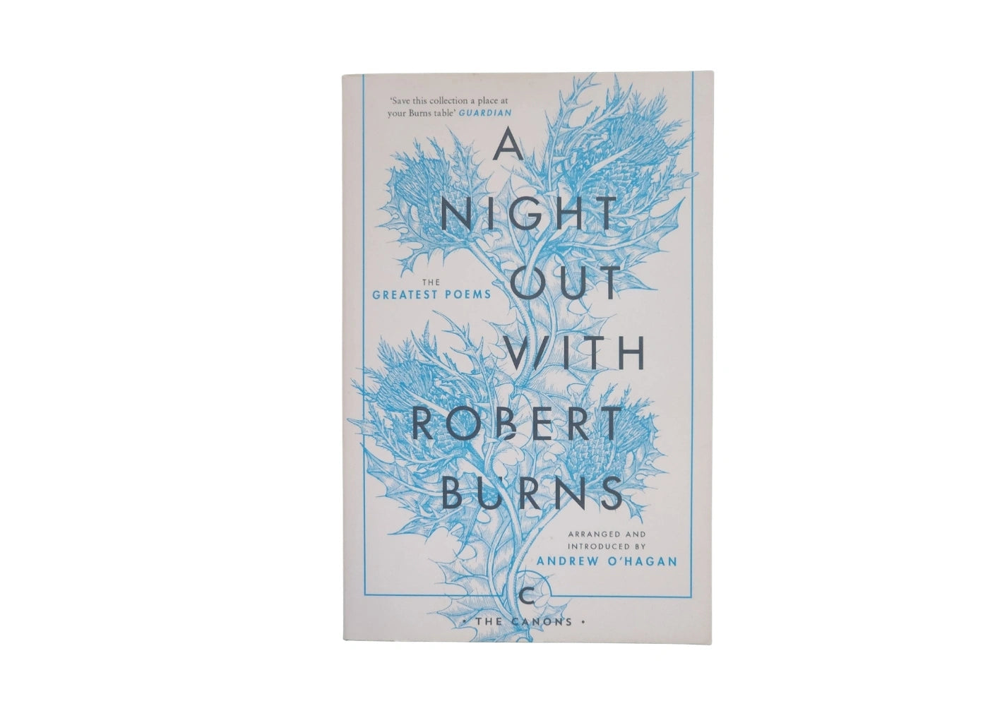 A Night Out with Robert Burns: The Greatest Poems (Canons)