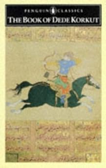 Book of Dede Korkut (Classics)