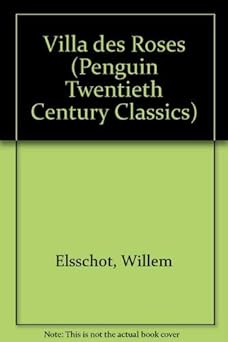 Villa Des Roses (Penguin Twentieth Century Classics S.)