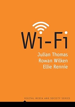 Wi-Fi (Digital Media and Society)