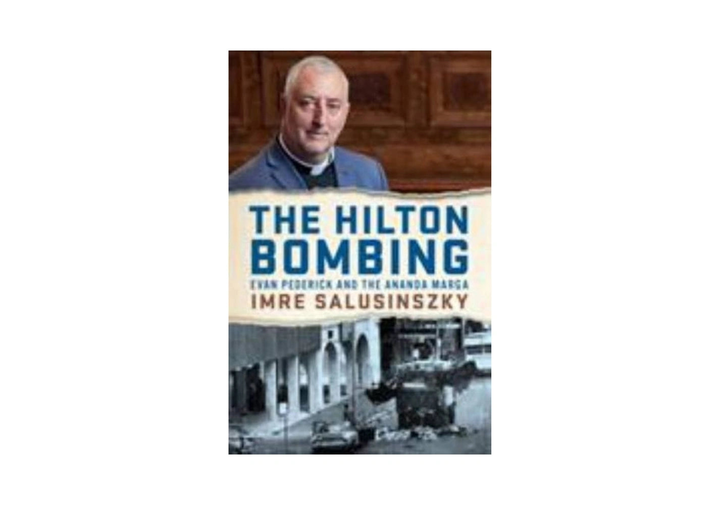 The Hilton Bombing